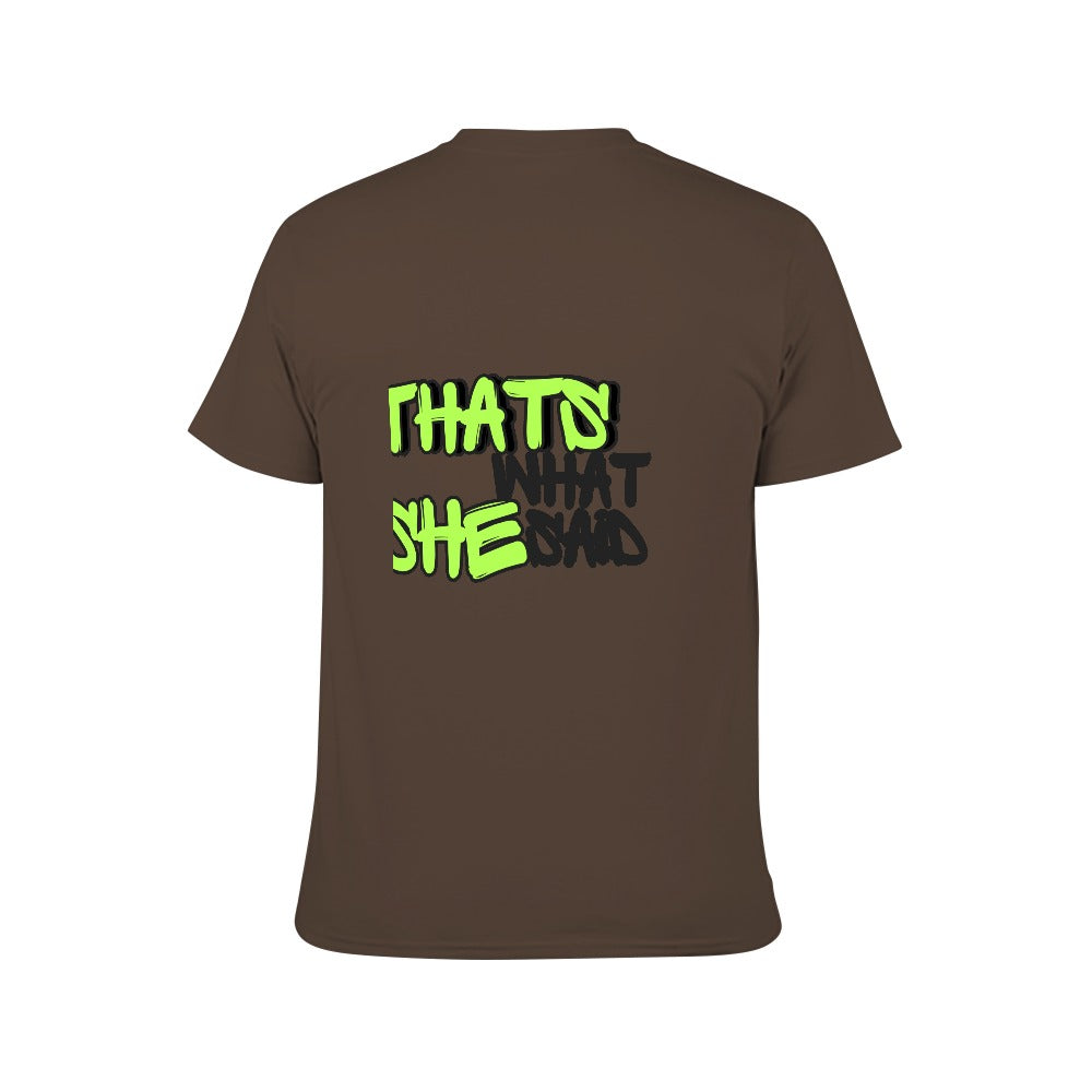 2025 New 150g Men's  Short Sleeve T-shirt-Brown That's What She Said